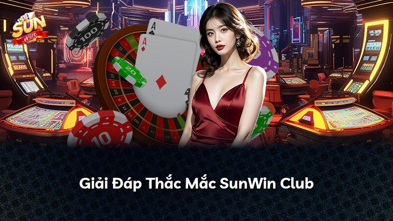 Giải Đáp Thắc Mắc SunWin Club
