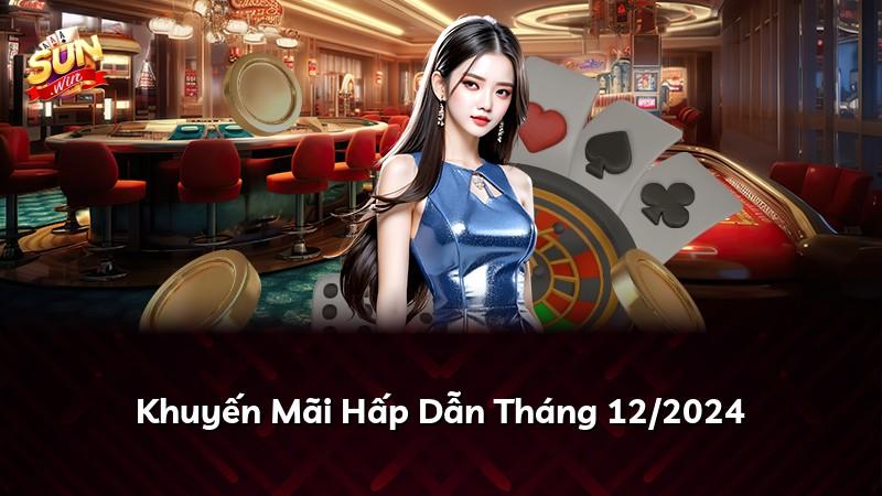 Khuyến Mãi Hấp Dẫn Tháng 12/2024